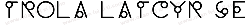 Trola LatCyr Semibold字体转换